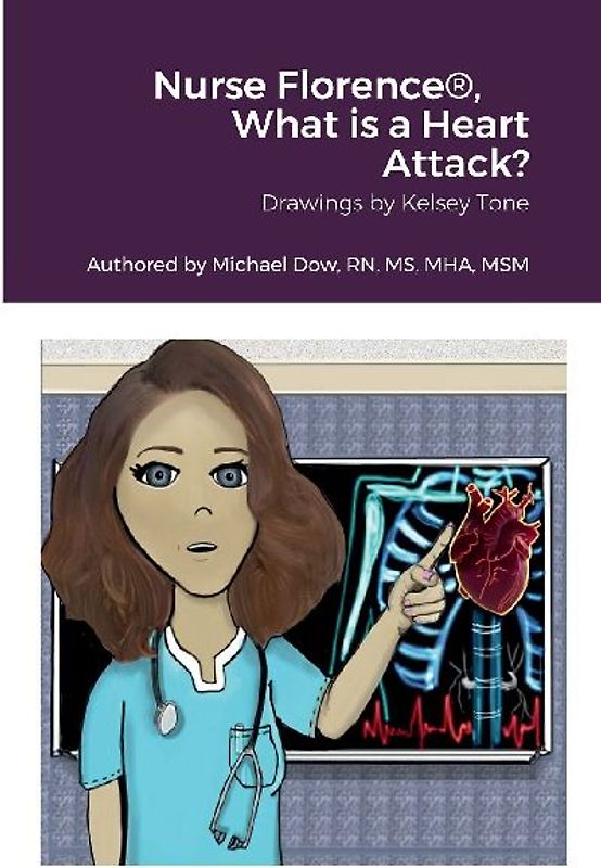 Nurse Florence®, What is a Heart Attack?
