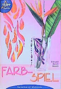 Farb-Spiel. Marmorieren mit Windowcolor