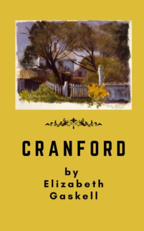 Cranford: A Classic English Novel [Annotated]