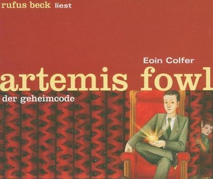 Eoin Colfer - Artemis Fowl-der Geheimcode