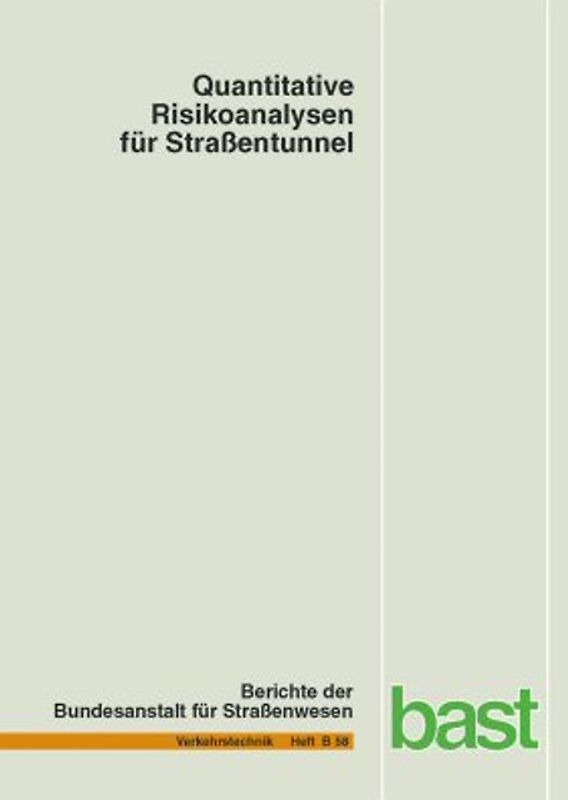 Quantitative Risikoanalysen für Straßentunnel