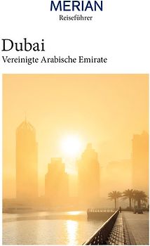 MERIAN Reiseführer Dubai & Vereinigte Arabische Emirate