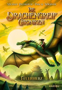 Die Drachengreif-Chroniken (Band 2) – Feuerherz