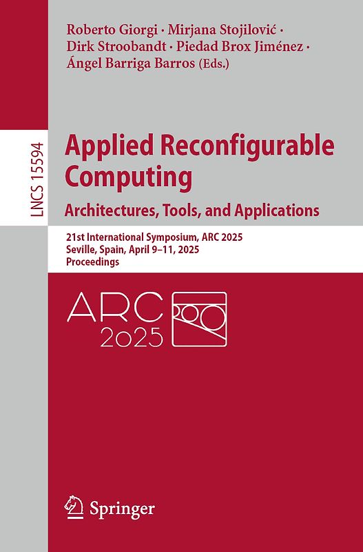 Applied Reconfigurable Computing. Architectures, Tools, and Applications