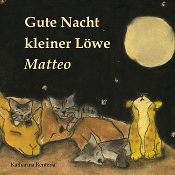 Gute Nacht kleiner Löwe Matteo
