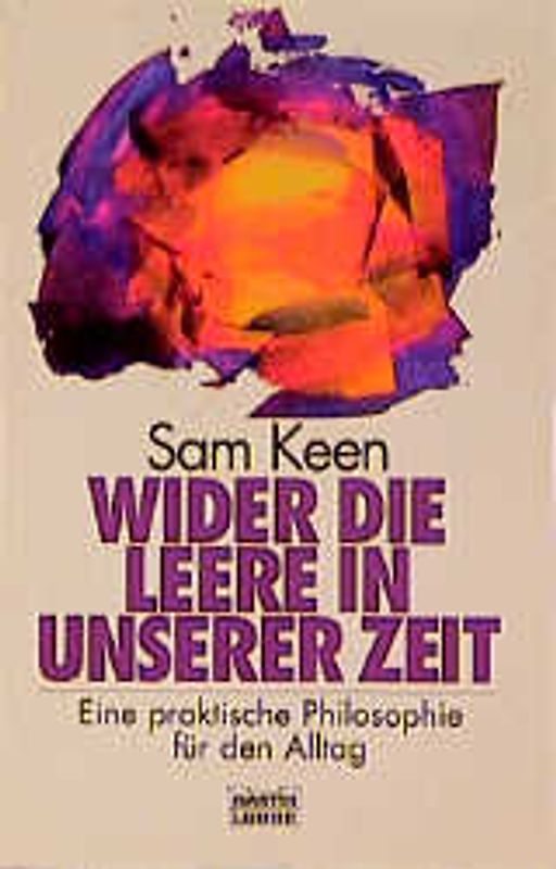 Wider die Leere in unserer Zeit