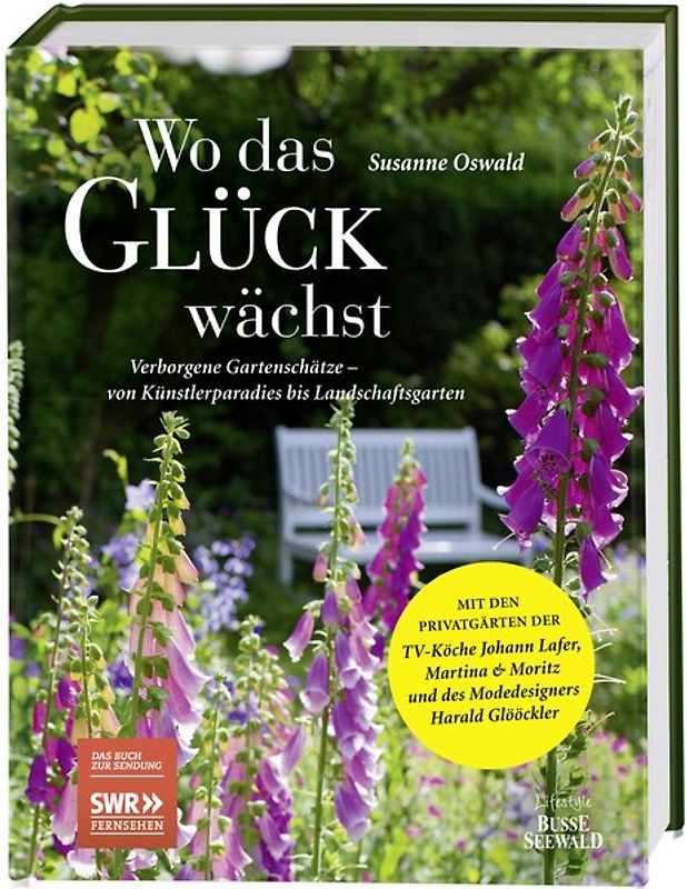 Wo das Glück wächst – Verborgene Gartenschätze