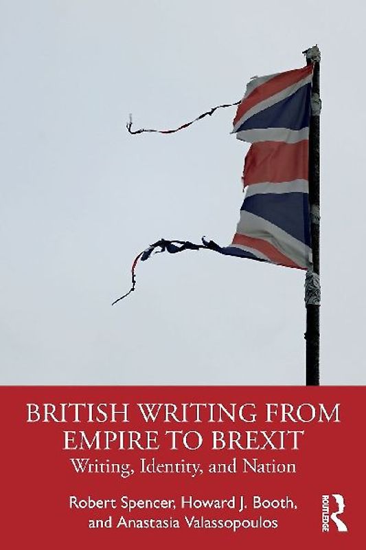 British Writing from Empire to Brexit