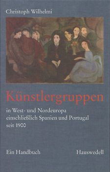 Künstlergruppen in West- und Nordeuropa einschließlich Spanien und Portugal seit 1900