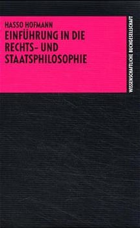 Einführung in die Rechts- und Staatsphilosophie