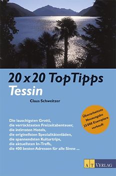 20 x 20 TopTipps Tessin