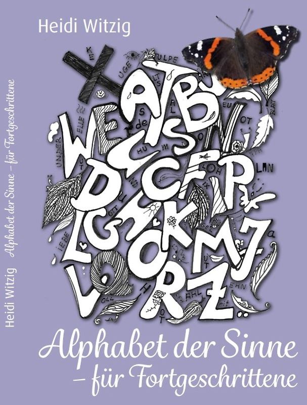 Alphabet der Sinne - Für Fortgeschrittene