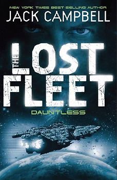 Lost Fleet (Lost Fleet 1) - Campbell, Jack
