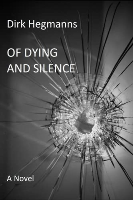 Of Dying And Silence