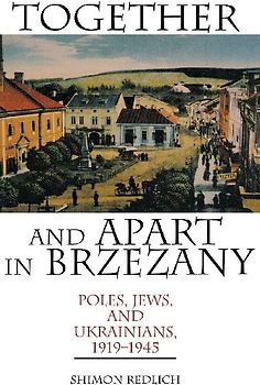 Together and Apart in Brzezany