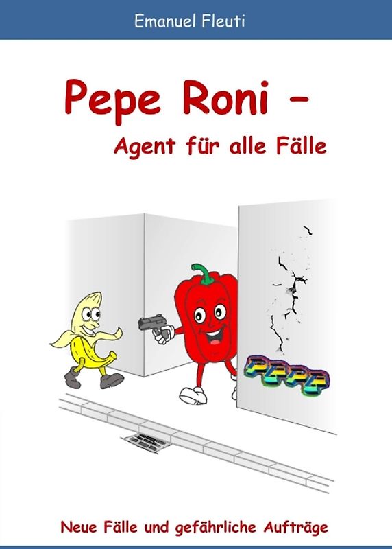 Pepe Roni - Agent für alle Fälle