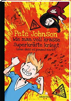 Wie man voll krasse Superkräfte kriegt (ohne dass es jemand merkt)