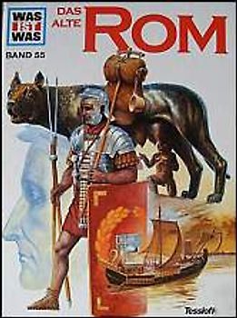 Was ist was, Band 055: Das alte Rom