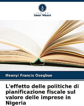 L'effetto delle politiche di pianificazione fiscale sul valore delle imprese in Nigeria
