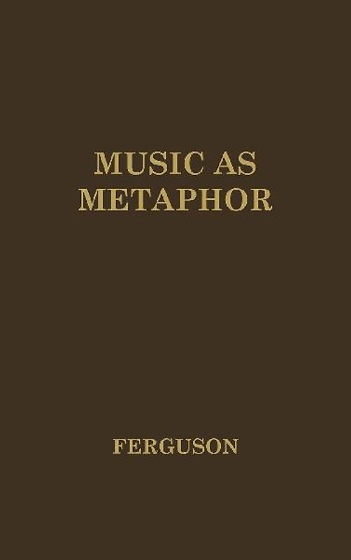 Music as Metaphor
