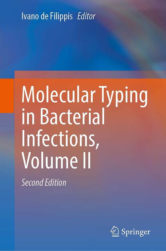 Molecular Typing in Bacterial Infections, Volume II