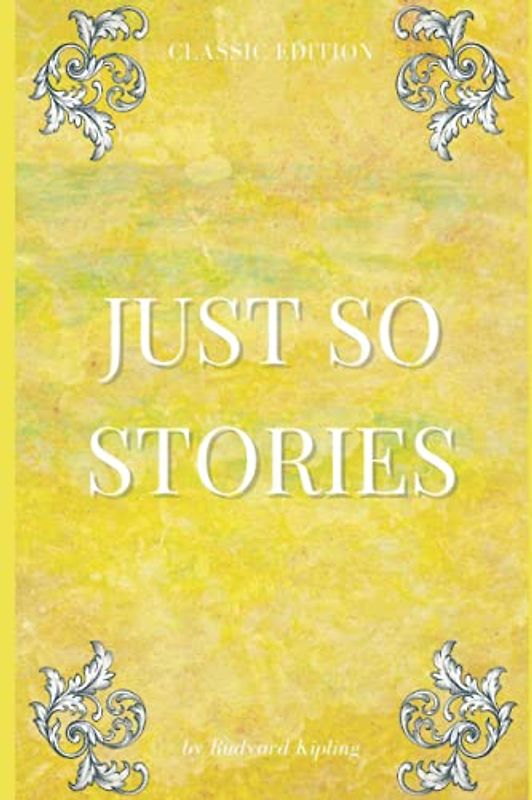 Just So Stories: With original illustration