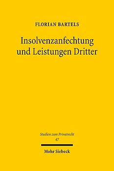 Insolvenzanfechtung und Leistungen Dritter