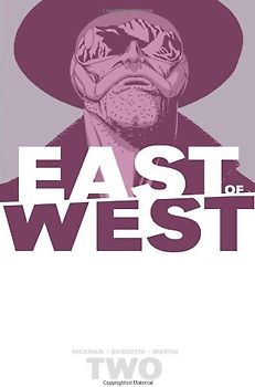 East of West Volume 2: We Are All One Tp - Hickman, Jonathan