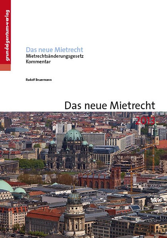 Das neue Mietrecht 2013