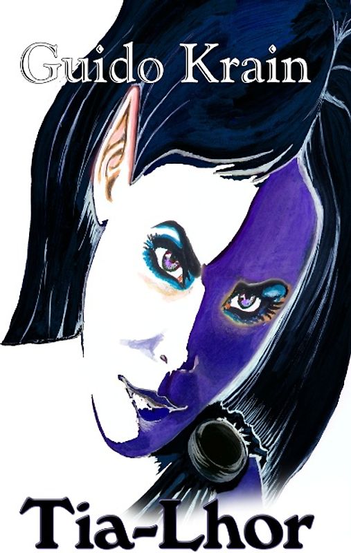 Tia-Lhor. Zweiter Teil des Ushovar-Zyklus