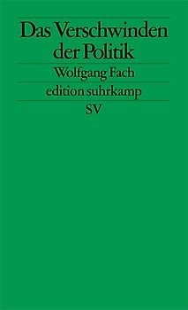 Das Verschwinden der Politik