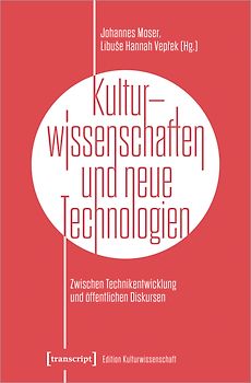 Kulturwissenschaften und neue Technologien
