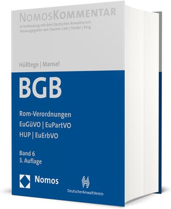 Bürgerliches Gesetzbuch: Rom-Verordnungen - EuGüVO - EuPartVO - HUP - EuErbVO