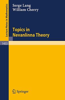 Topics in Nevanlinna Theory