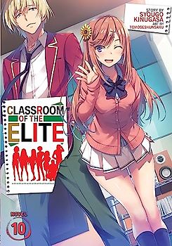 Classroom of the Elite (Light Novel) 10