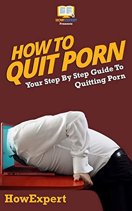 How to Quit Porn