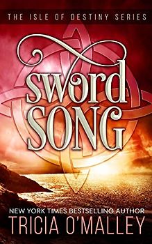 Sword Song: The Isle of Destiny Series