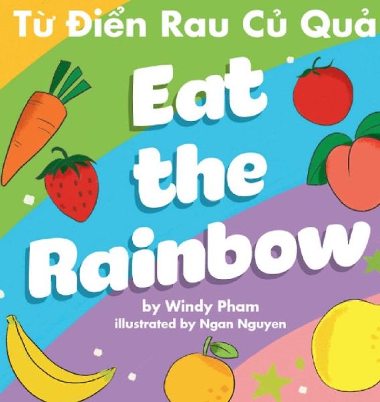 Eat the Rainbow - Từ Điển Rau Củ Quả