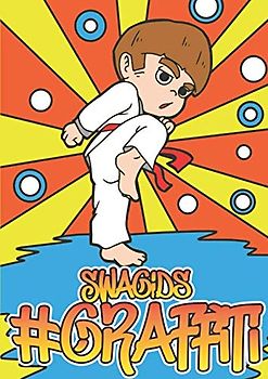 #Graffiti: Das super coole Malbuch mit 50 "Swagids" für Kinder ab 8 Jahren
