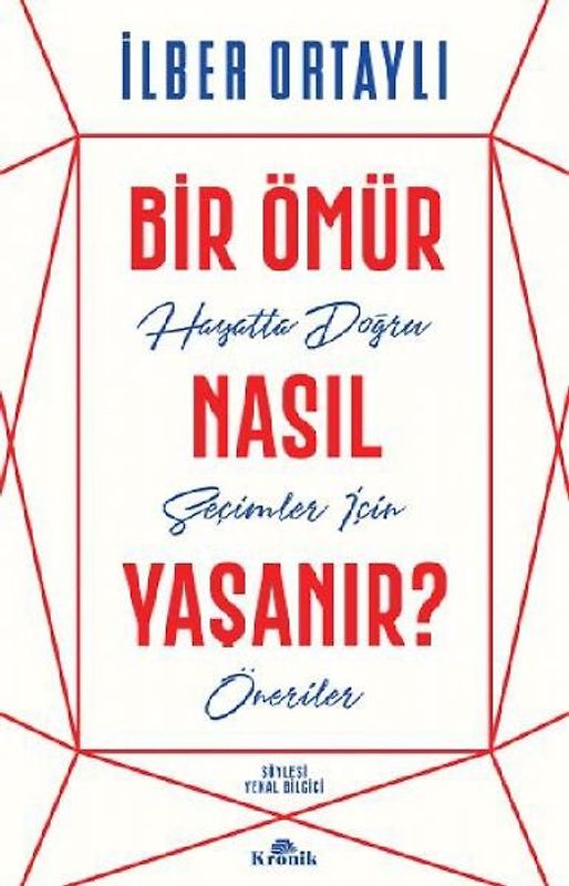Bir Ömür Nasil Yasanir?