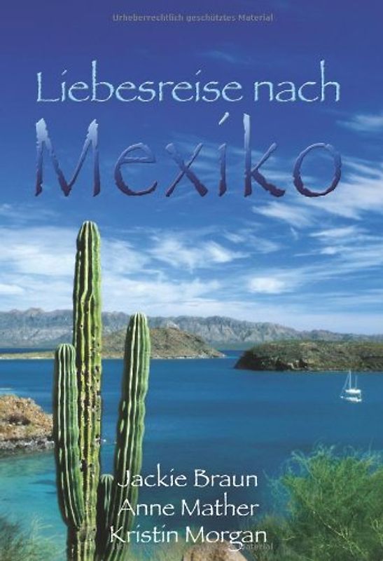 Liebesreise nach Mexiko