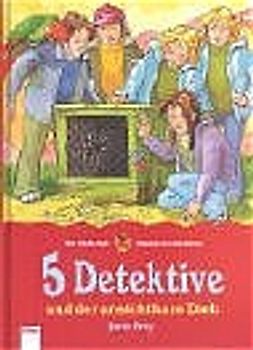 5 Detektive und der unsichtbare Dieb