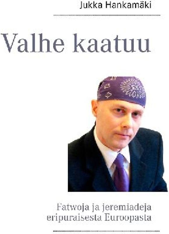 Valhe kaatuu