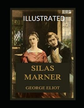 Silas Marner Illustrated