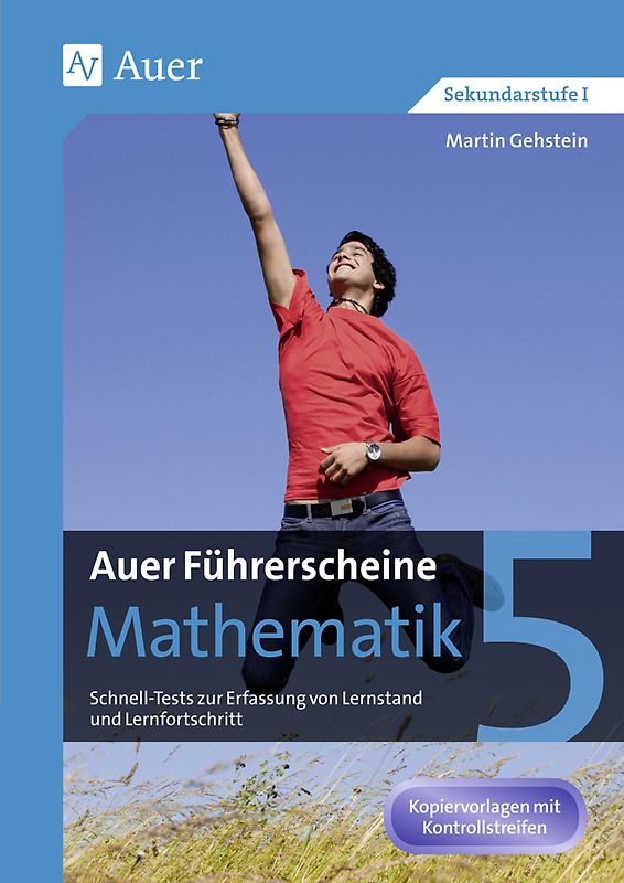 Auer Führerscheine Mathematik Klasse 5. Schnell-Tests zur Erfassung von Lernstand und Lernfortschritt