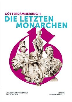 Götterdämmerung II - Die letzten Monarchen