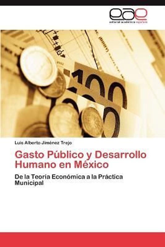 Gasto Público y Desarrollo Humano en México
