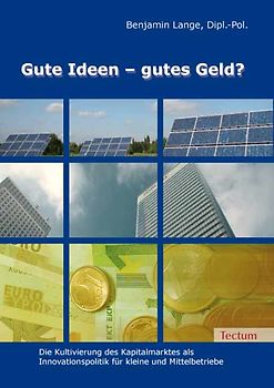 Gute Ideen – gutes Geld?