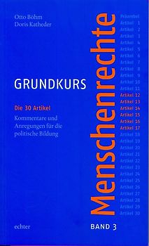 Grundkurs Menschenrechte / Grundkurs Menschenrechte - Band 3: Artikel 12-17