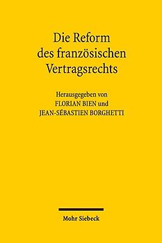 Die Reform des französischen Vertragsrechts